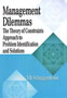 Management Dilemmas: The TOC Approach to Problem Identification and Solutions
