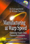 Manufacturing at Warp Speed: Optimizing Supply Chain Financial Performance