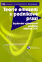 Teorie Omezení v Podnikové Praxi (TOC in Corporate Practice)