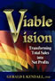 Viable Vision: Transforming Total Sales into Net Profits